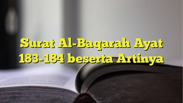 Surat Al Baqarah Ayat Beserta Artinya Belajarhijrah