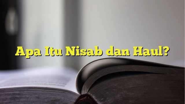 Apa Itu Nisab Dan Haul? - BelajarHijrah.com